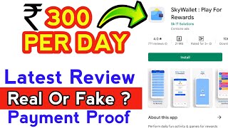 Sky Wallet Play For Rewards App Full Review / Unlimited Trick / Real Or Fake / Payment Proof screenshot 1