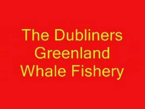 The Dubliners - Greenland Whale Fishery