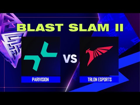 PARIVISION проти Talon Esports | BLAST Slam - Playoffs