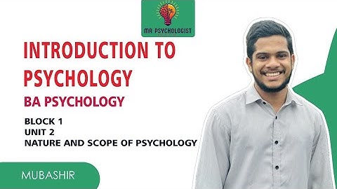 BPCC- 101 | INTRODUCTION TO PSYCHOLOGY | Unit 2- Nature and Scope of Psychology |  IGNOU MALAYALAM
