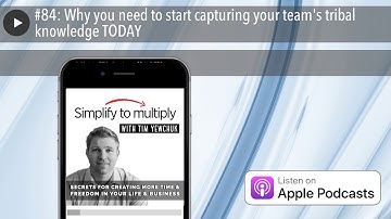#84: Why you need to start capturing your team