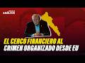 💵⚖️ Análisis | El cerco financiero al crimen organizado desde EU