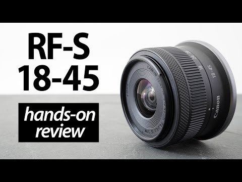 Canon RF S 18-45mm review: HANDS-ON first-looks - YouTube