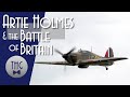 The Battle of Britain and Artie Holmes' Hurricane