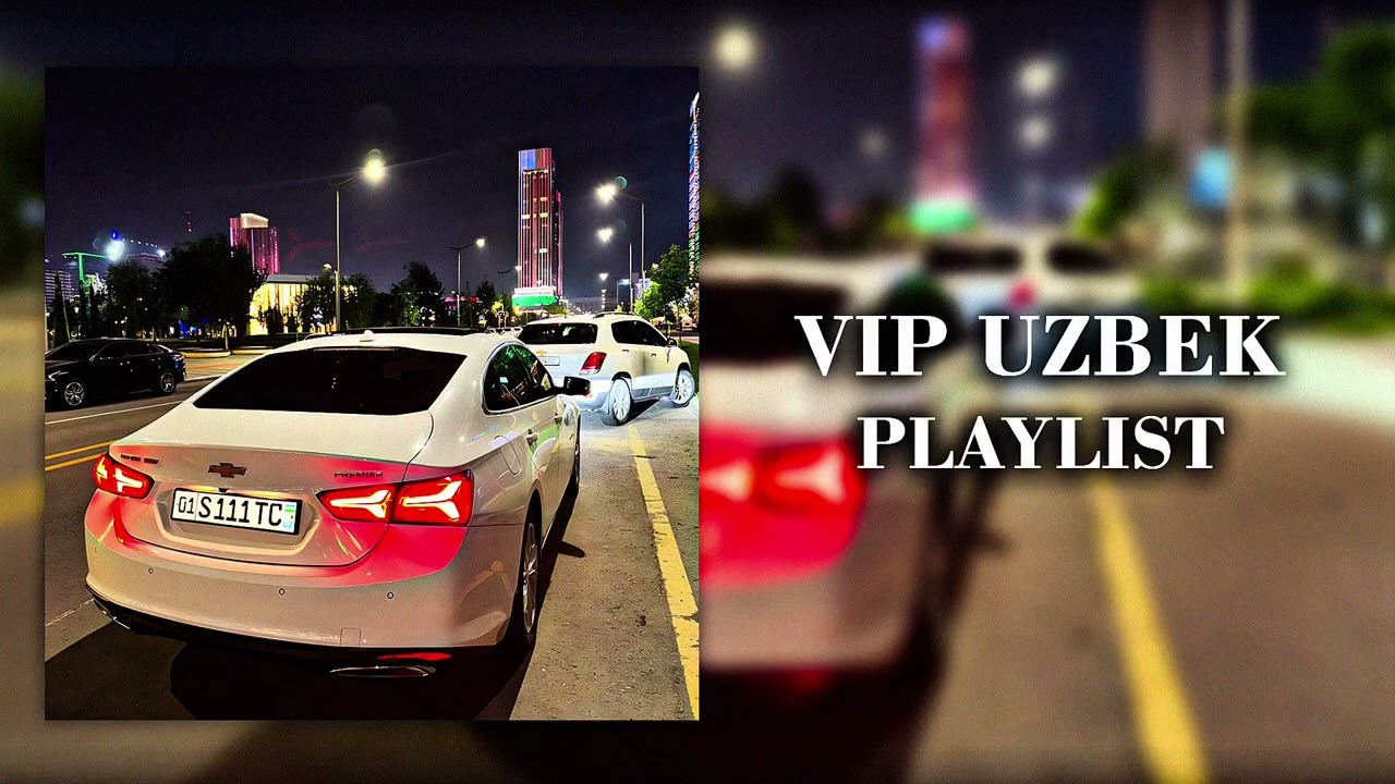 Vip uzb music (ВИП УЗБ МУЗЫКА)