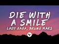 Lady Gaga Bruno Mars Die With A Smile Lyrics Lady Gaga Bruno Mars Die With A Smile Lyrics