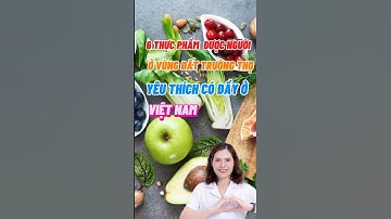 6 Thực Phẩm Giúp Trường Thọ #dsdaiminh #dinhduong #shorts #health