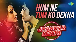 Ham Ne Tum Ko Dekha | Khel Khel Mein | Shailendra Singh | DJ Harshit Shah, and DJ MHD IND