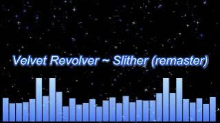 Download lagu Velvet Revolver ~ Slither (remaster)