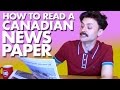 How to read a Canadian newspaper