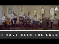 I have seen the lord feat john finch by the vigil project  series 1