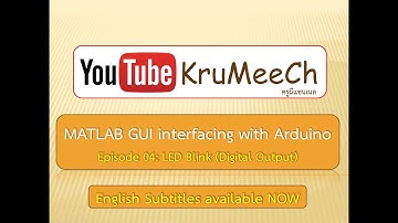 Episode 04: LED Blink (Digital Output) for MATLAB GUI interfacing with Arduino