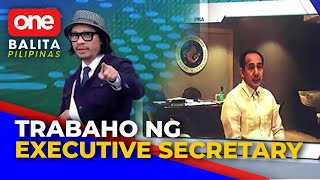 Ano ang trabaho ng executive secretary ng pangulo?