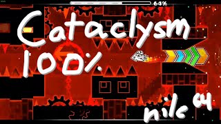 CATACLYSM 100% (EXTREME DEMON #2)