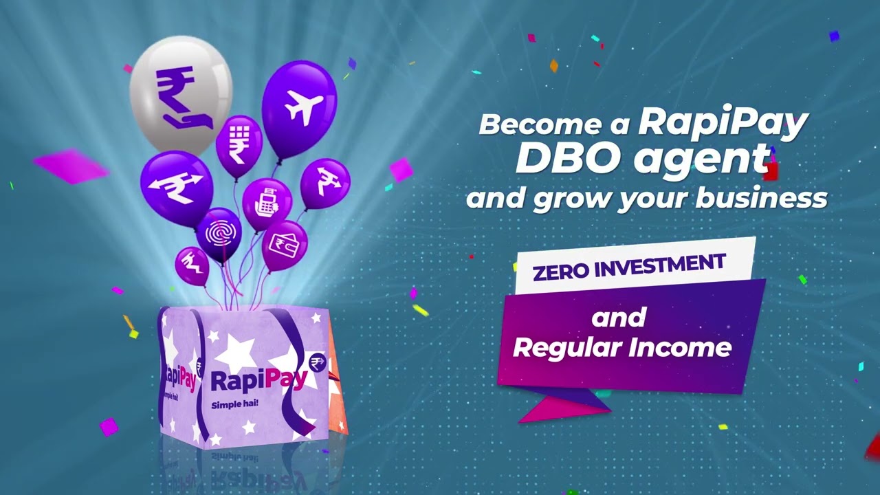 Upgrade your business with RapiPay services and become a RapiPay DBO| Zero investment