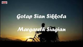 Gotap Sian Sikkola – Margareth Siagian | Cover By (Khotaria Gulo) Lirik