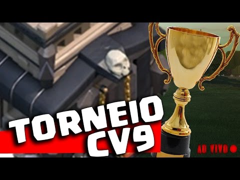 AO VIVO: TORNEIO DE CV9 FULL CLASH OF CLANS - AO VIVO: TORNEIO DE CV9 FULL CLASH OF CLANS