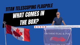 Titan Telescoping Flagpole: What comes in the box?