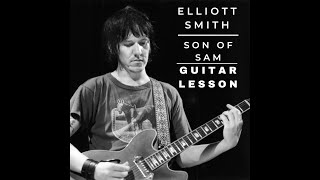 Elliott Smith - Son of Sam | Guitar Lesson [Full Song]