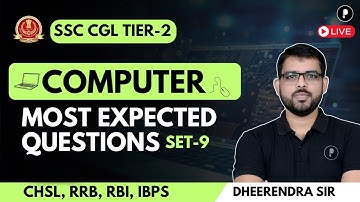 Computer Most Expected Questions Set - 9 | SSC CGL Tier - 2 Important Questions by Dheerendra Sir