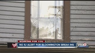 No IU alert for Bloomington break-ins
