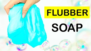 6 DIY Flubber Soap Recipes