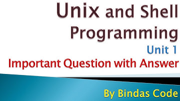 Unix and Shell Programming Unit 1 Inportant Question With Answer