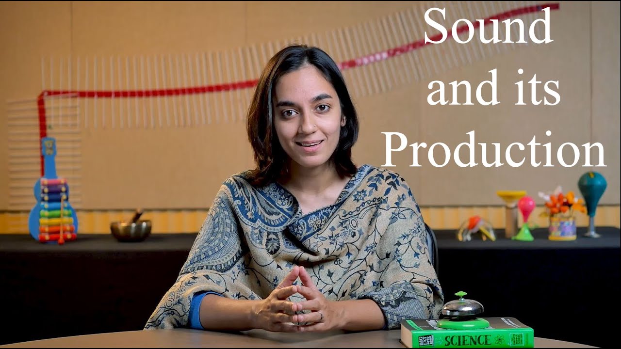 Sound and its Production | English