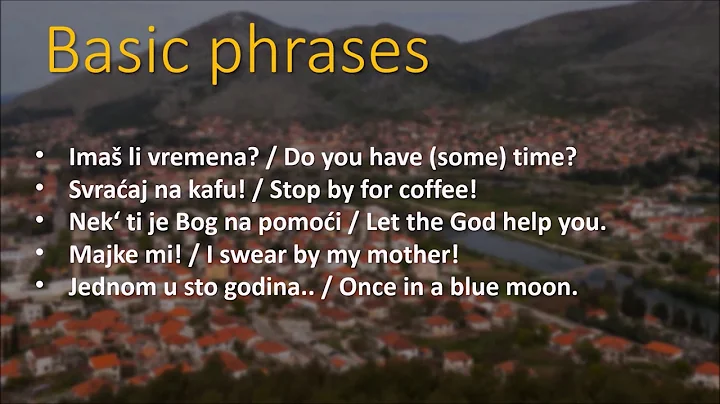 How To Speak Bosnian Basic Phrases