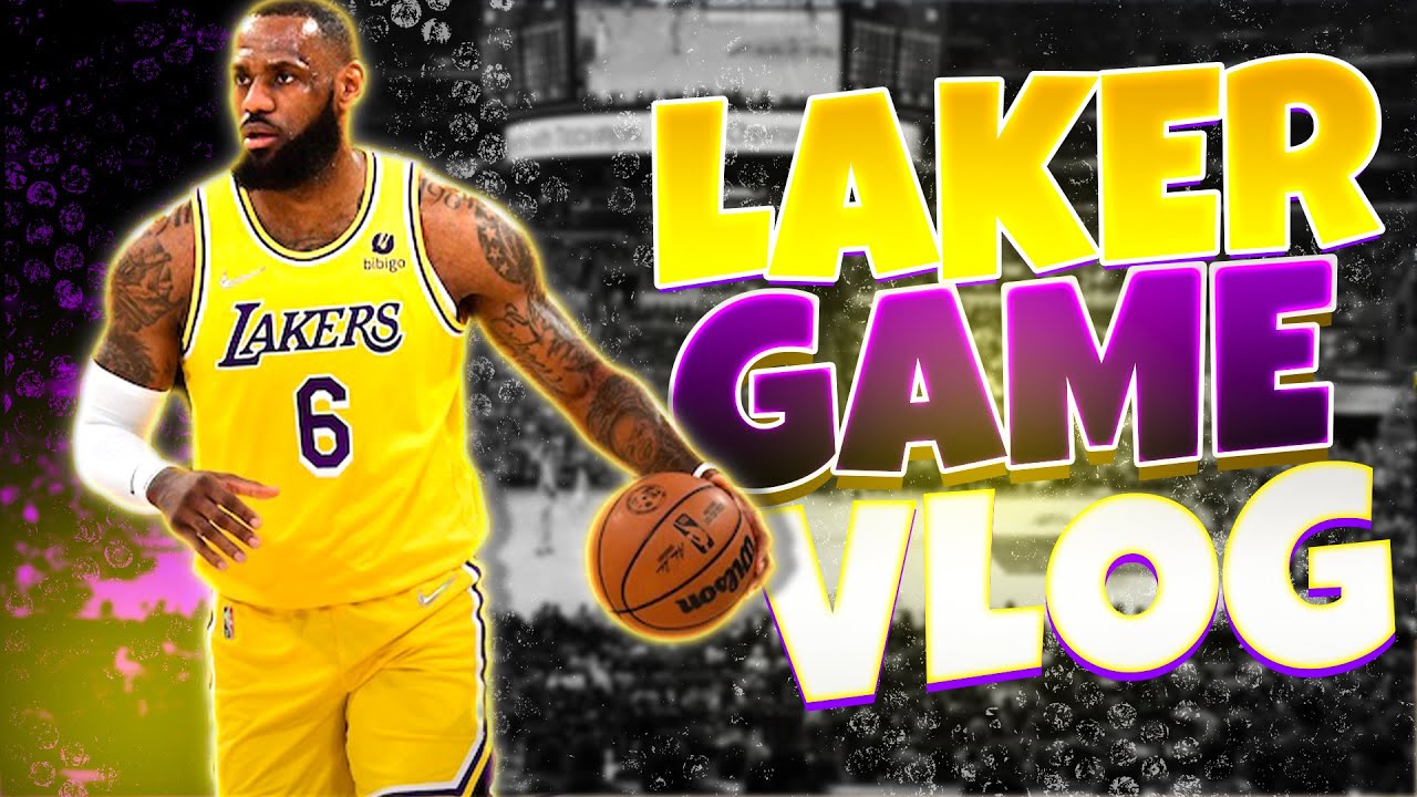 My First Laker Game | VLOG