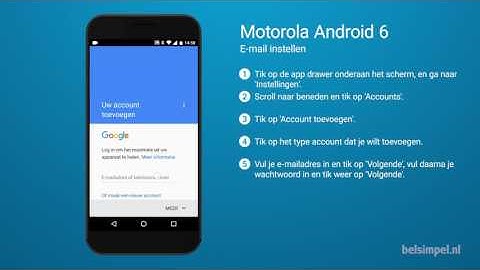 Tips & Tricks - Motorola smartphone: E-mail instellen (Android 6)