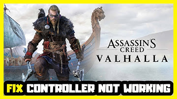 How to FIX Assassin’s Creed Valhalla Controller/Gamepad Not Working on PC