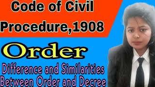 Order /Difference and Similarities Between Decree and Order /Code of Civil Procedure,1908 screenshot 5