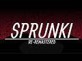 Sprunki Re-Remastered (FULL SHOWCASE)