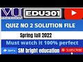 EDU301|| Quiz 2 || solution file fall 2022||70 plus mcqs๐