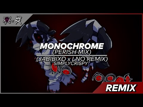 MONOCHROME (PERISH MIX) (@jabibixd x LNO REMIX) || FNF: HYPNO'S LULLABY
