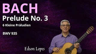 Thumbnail for Prelude No. 3, BWV 935 by Johann Sebastian Bach, performed by Edson Lopes
