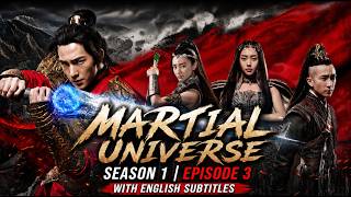 Martial universe season 1 episode 3 eng sub