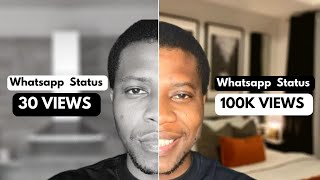 How to get 100,000 WhatsApp STATUS VIEWS | 100% working method