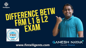 Difference between FRM L1 and L2 | FRM Exam Preparation