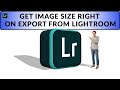 Getting Image Size Right When Exporting from Lightroom Classic CC - UPDATED