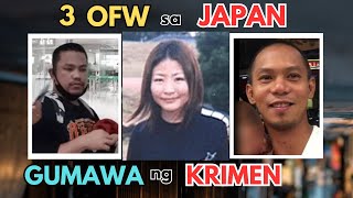 MGA PINOY OFW SA JAPAN GUMAWA NG KRIMEN  TAGALOG CRIME STORY