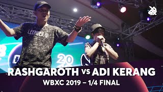RASHGAROTH vs ADI KERANG | Werewolf Beatbox Championship 2019 | 1/4 Final