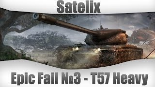 Epic Fail №3 - T57 Heavy Tank