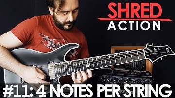 SHRED ACTION: Alternate Picking - 4 notes per strings