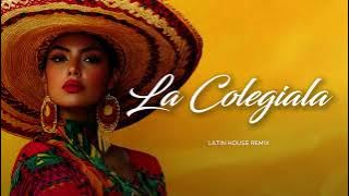 LA COLEGIALA - DJAM LATIN HOUSE REMIX
