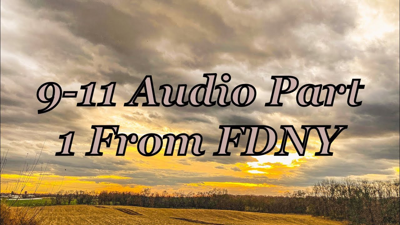 September 11, 2001  |  Public Safety Audio From The World Trade Center  |  Part 1