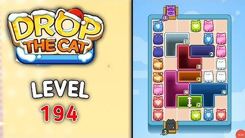 Drop the cat level 194 walkthrough solution gameplay