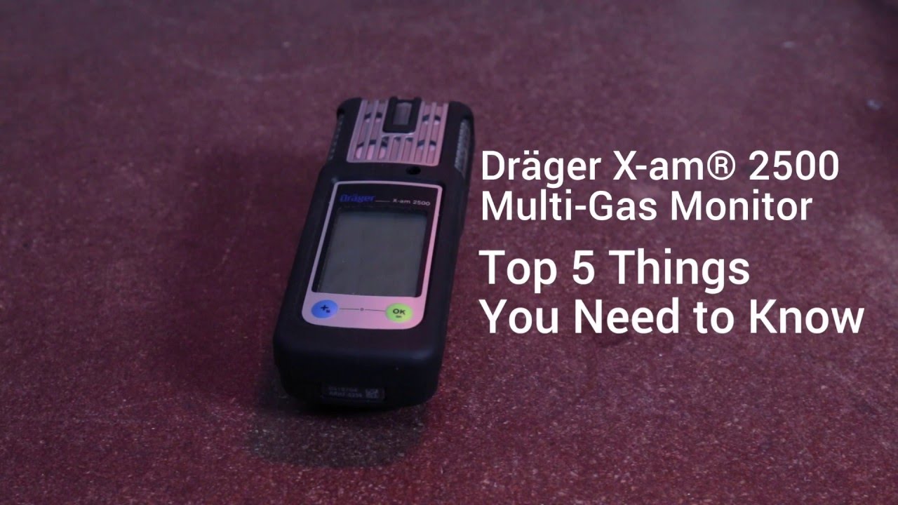 Drager X-am 2500 - Top 5 Things You Need to Know