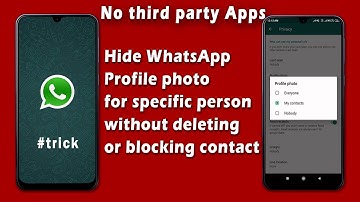 Hide WhatsApp Profile Pic for specific person without delete or block contact option | Perfect Idea